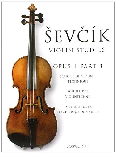 Sevcik Violin Studies: School of Violin Technique / Schule der Violintechnik Op.1 Part 3